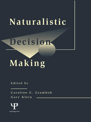 cover image of Naturalistic Decision Making